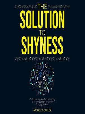 cover image of The Solution to Shyness
